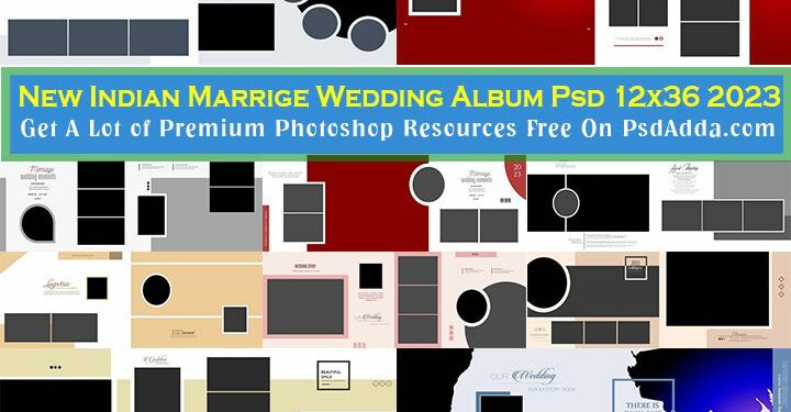 New Indian Marriage Wedding Album Psd 12x36 2023